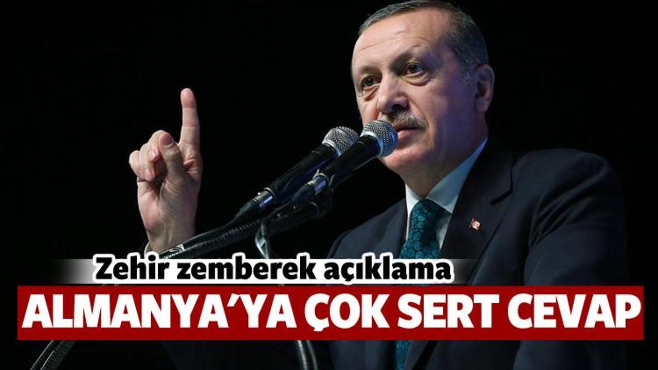 Erdoğan'dan Almanya'ya &ccedil;ok sert tepki
