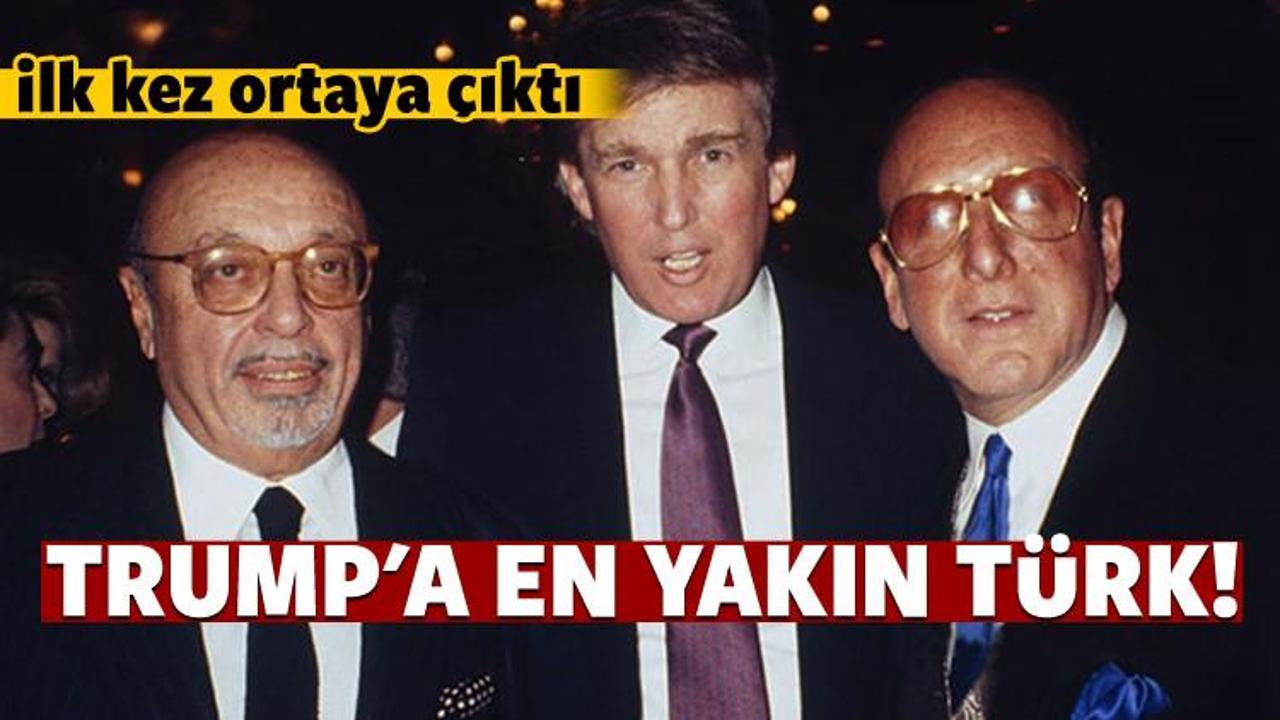 Trump'a en yakın Türk