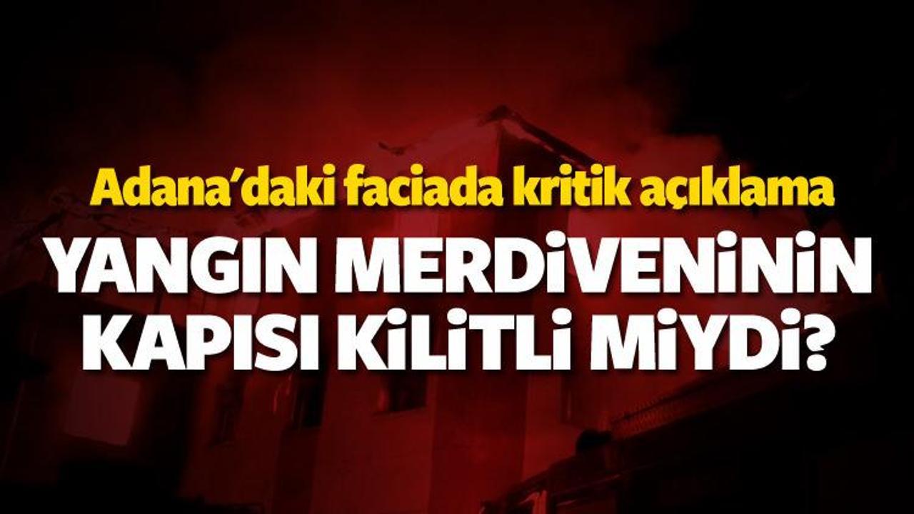 Adana'daki faciada kritik açıklama