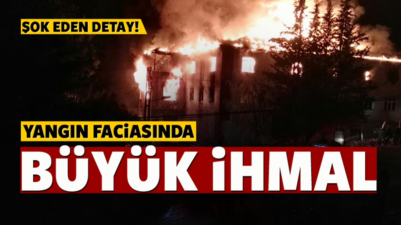 Adana'daki yangında b&uuml;y&uuml;k ihmal!