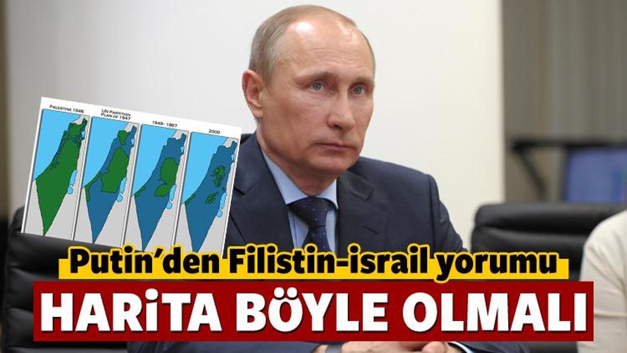 Putin'den Filistin yorumu: Harita böyle olmalı