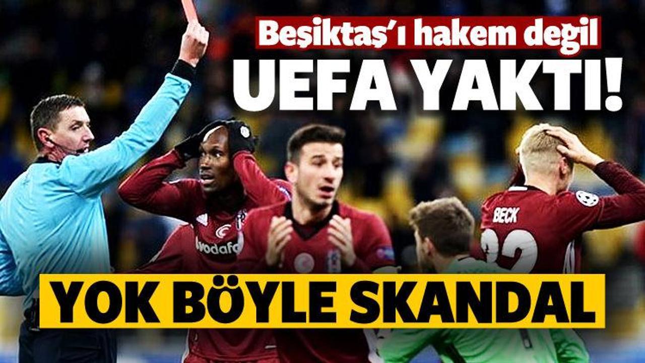 Bomba iddia! Beşiktaş'ı hakem değil UEFA yaktı