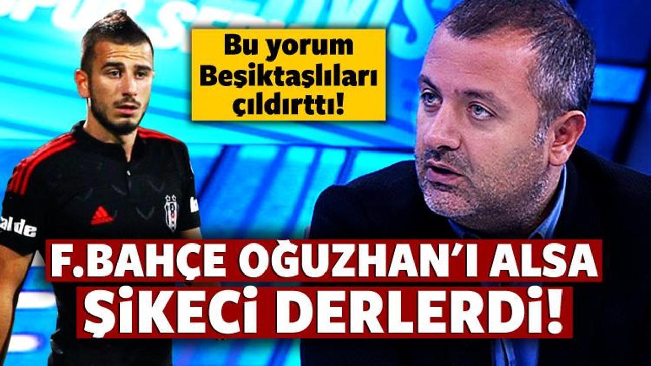 Bu yorum Beşiktaşlıları çıldırttı!