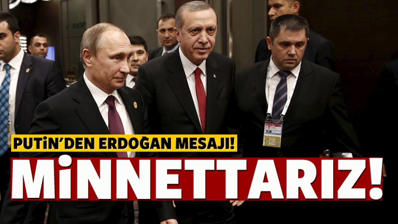 Putin'den Erdoğan'a teşekkür