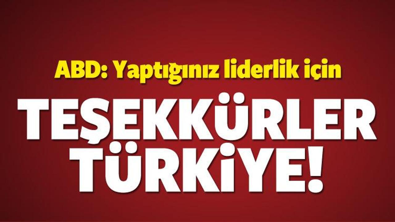 ABD'den Türkiye'ye: Liderliğiniz için teşekkürler