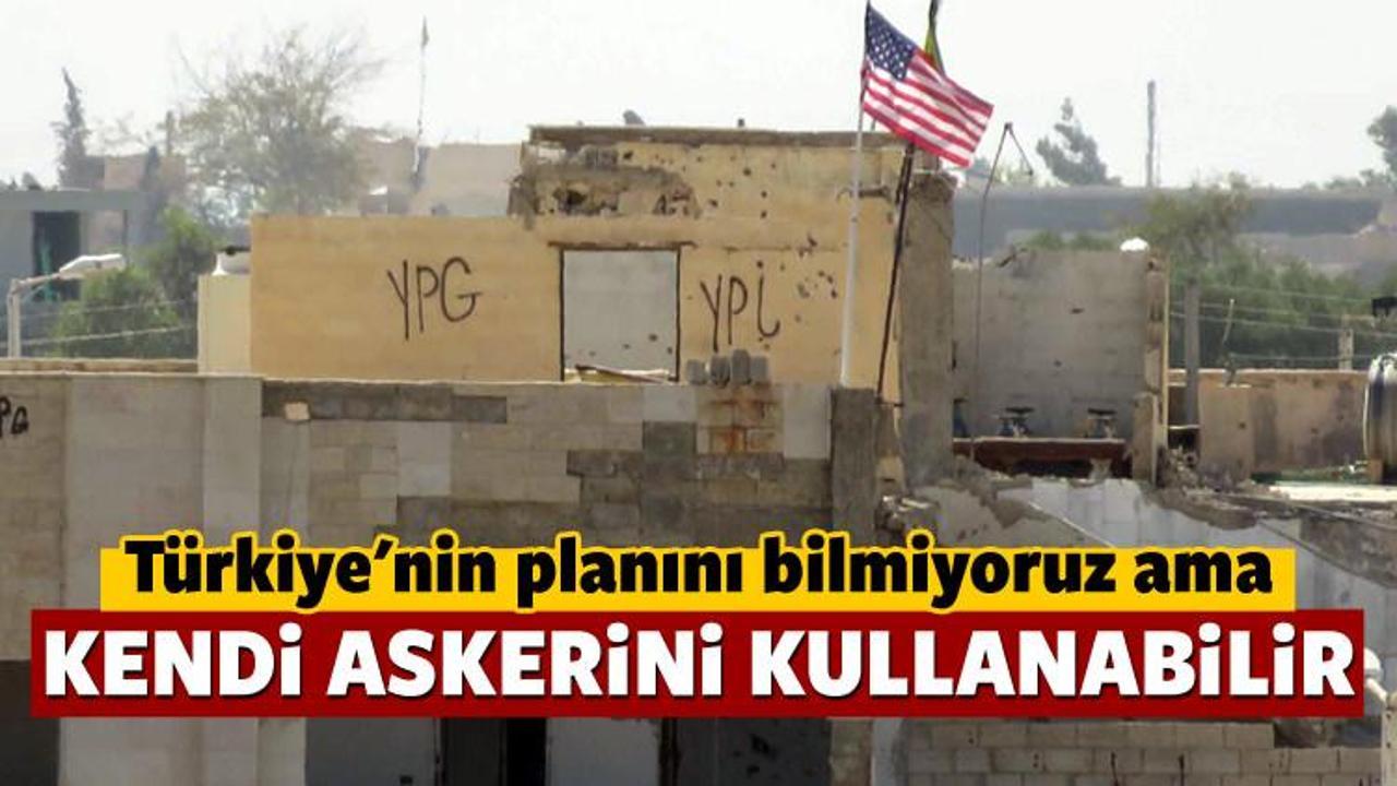 ABDli komutan: Türklerin planını bilmiyoruz ama...