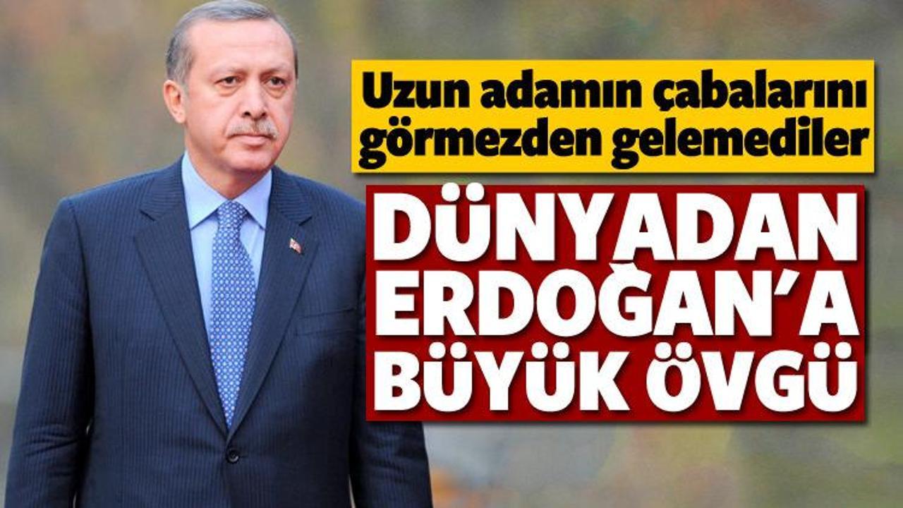Dünyadan Cumhurbaşkanı Erdoğan'a büyük övgü!