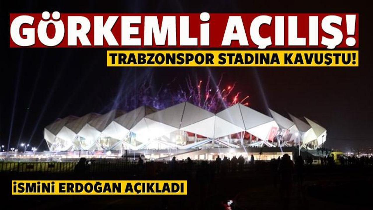 Trabzon'da görkemli açılış!
