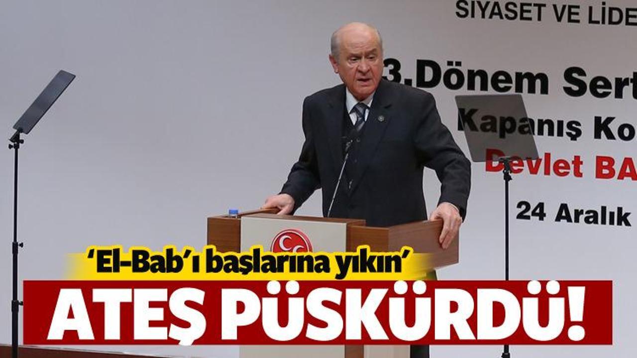 Bah&ccedil;eli sert &ccedil;ıktı: El-Bab'ı başlarına yıkın!