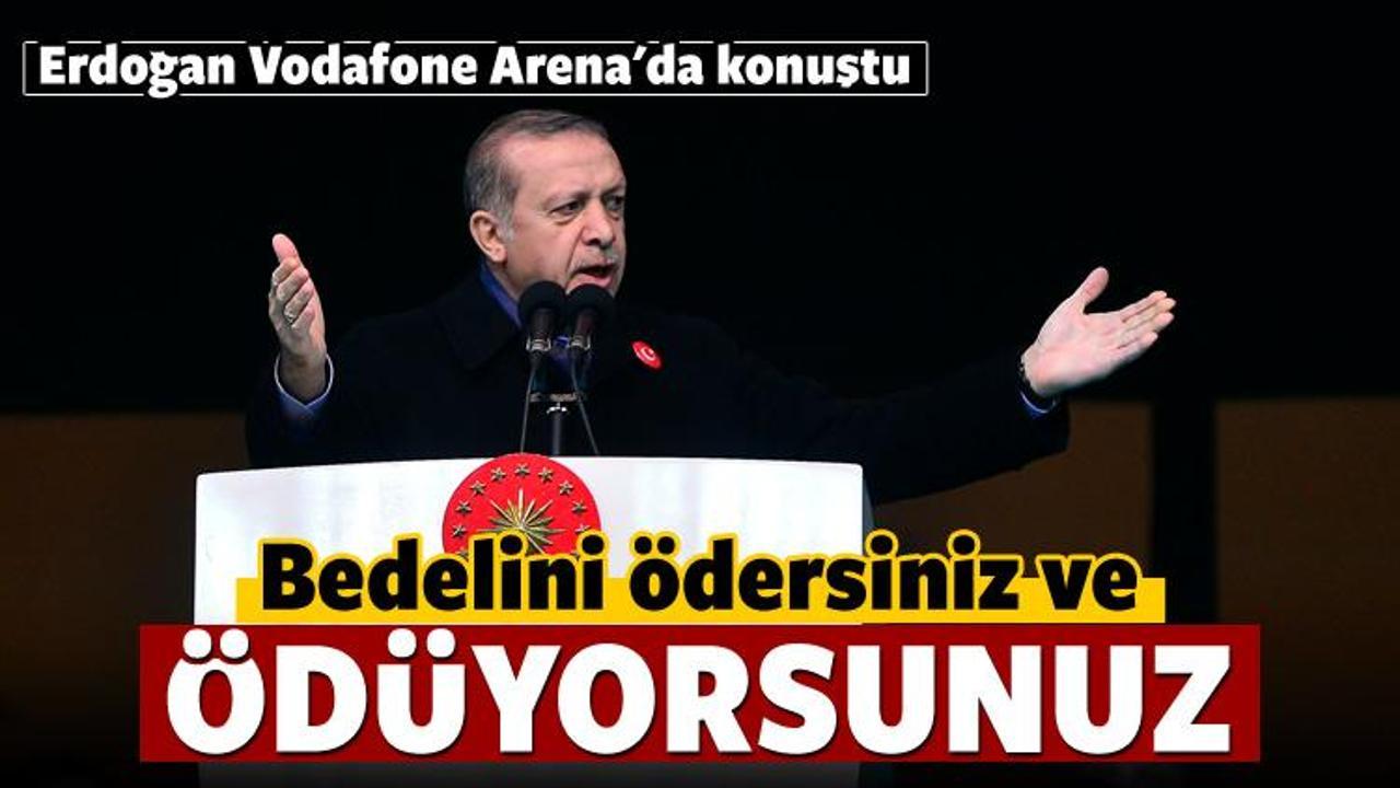 Cumhurbaşkanı Erdoğan Vodafone Arena'da konuştu