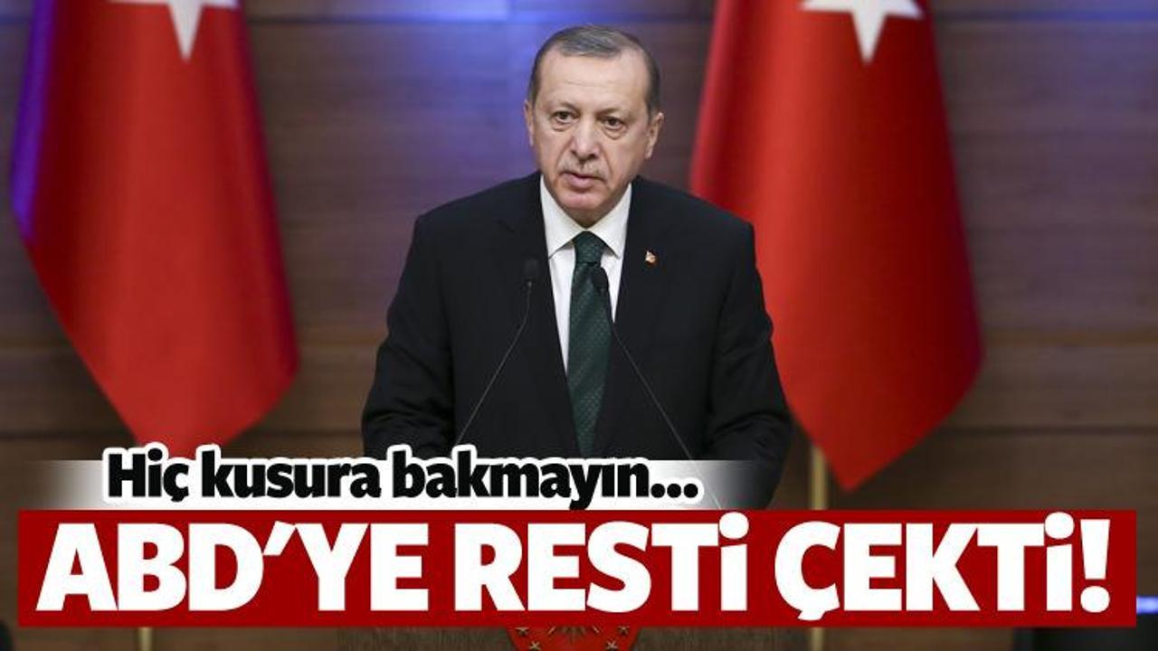 Erdoğan ABD'ye sert &ccedil;ıktı!