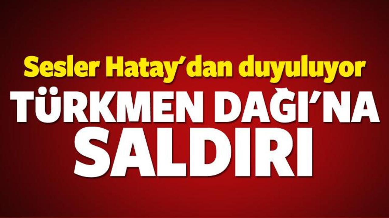 Türkmen Dağı'na saldırı