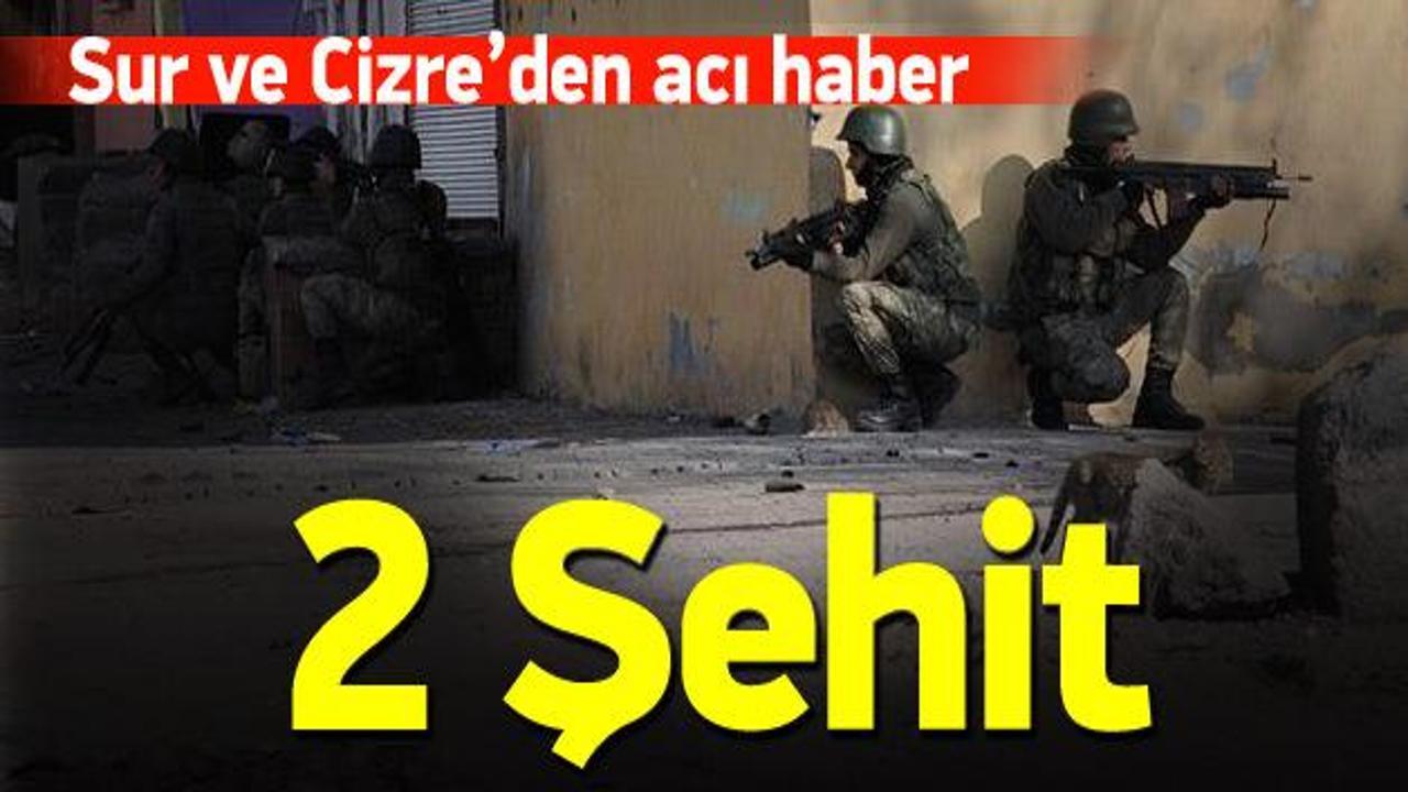 Sur ve Cizre'de ter&ouml;r saldırıları: 2 şehit