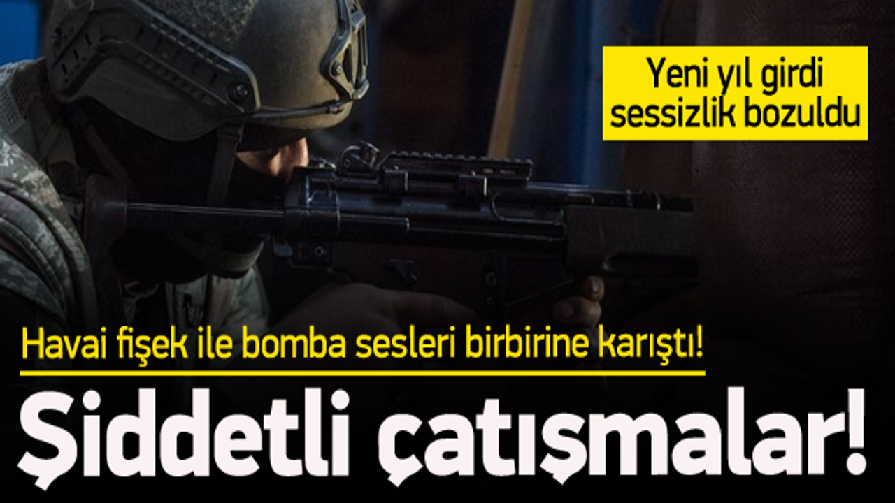 Yeni yıl girdi, &ccedil;atışmalar şiddetlendi
