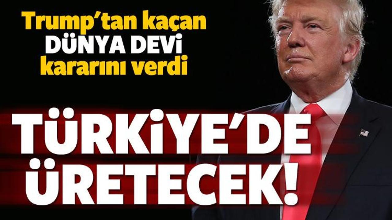 Trump'tan kaçan dünya devinden Türkiye kararı