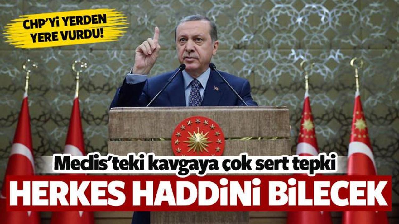 Erdoğan'dan sert tepki: Herkes haddini bilecek!