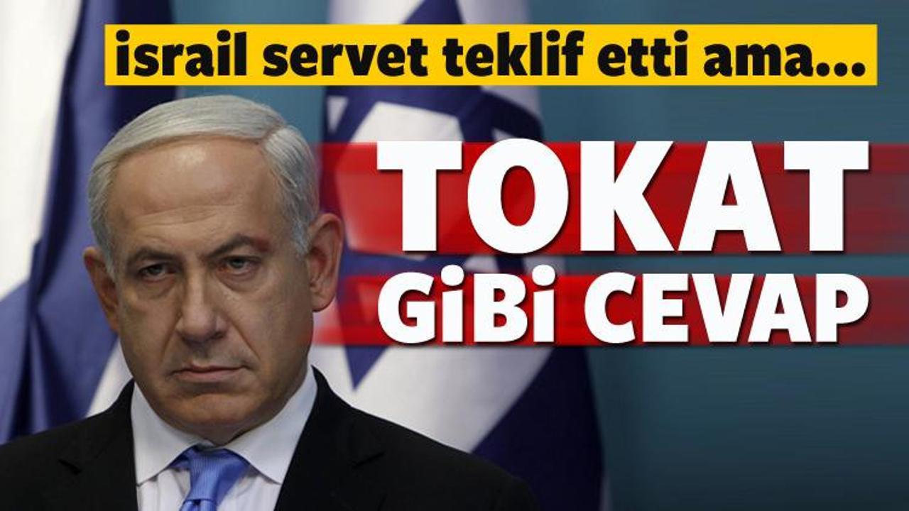 İsrail servet teklif etti! Sebebi ise...