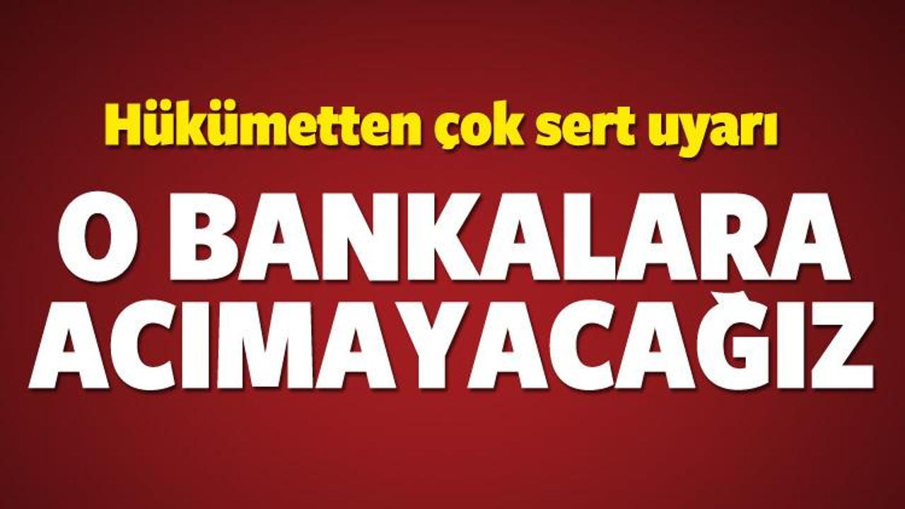 Bakan Tüfenkci: O bankalara acımayacağız