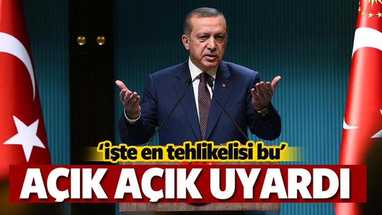 Cumhurbaşkanı Erdoğan'dan çok önemli uyarı