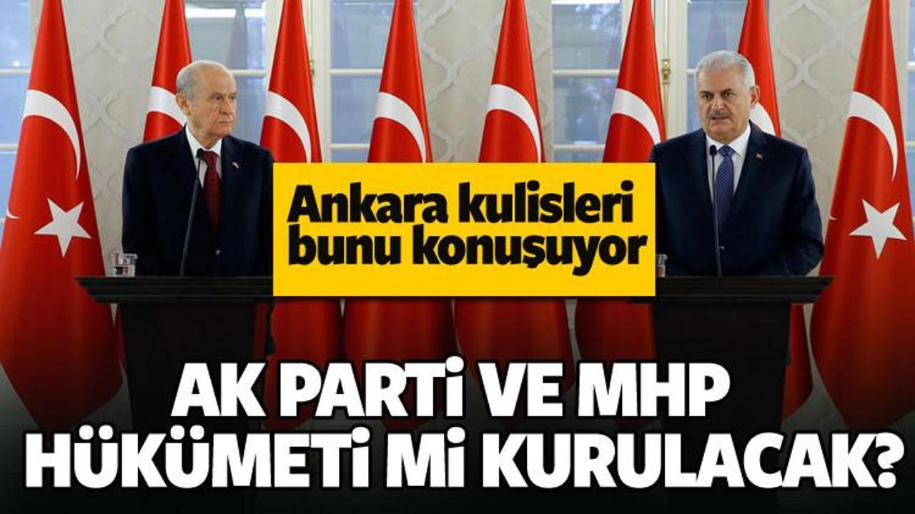 AK Parti ve MHP ortak hükümet mi kuracak?
