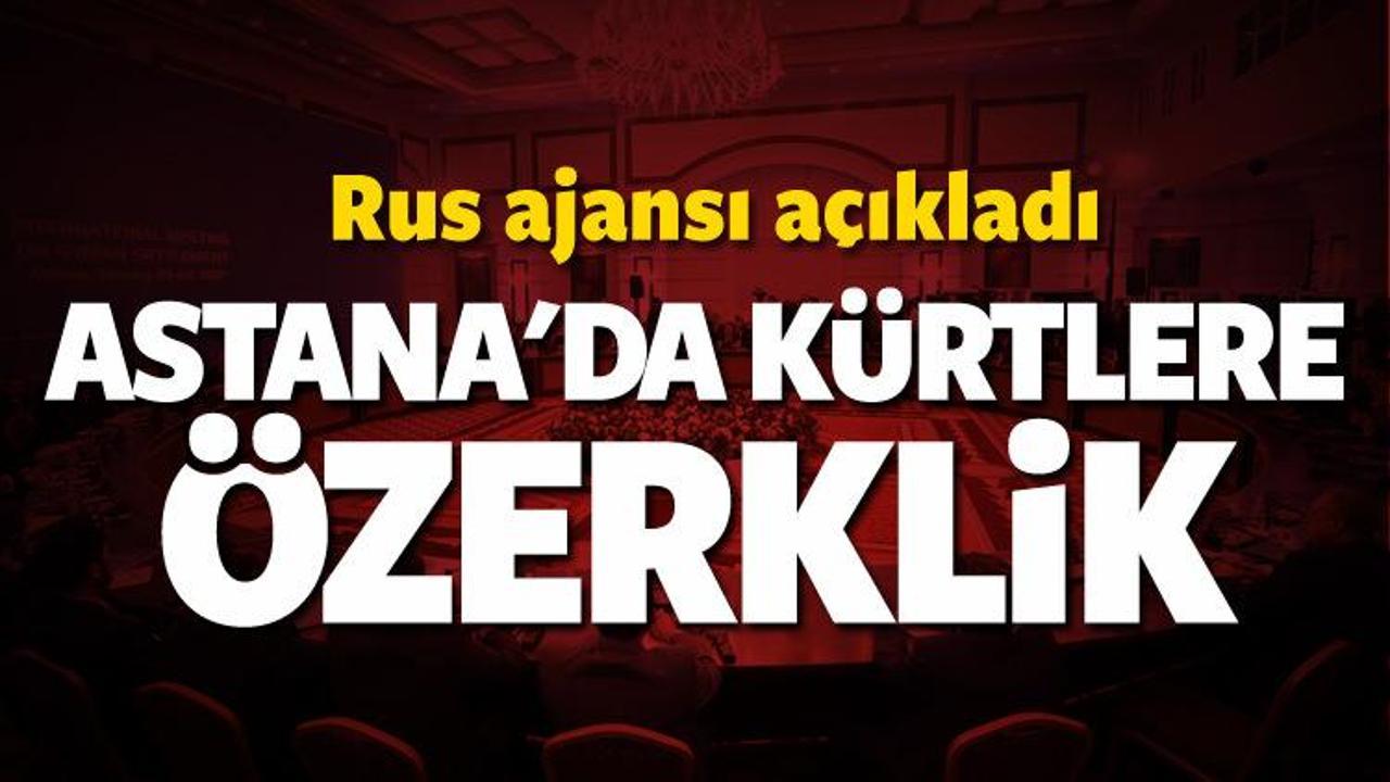 Rusya Astana'da Kürtlere özerklik önerdi!