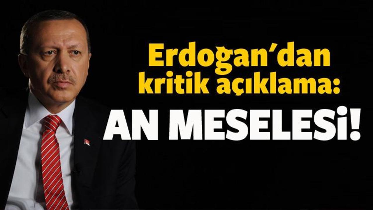 Erdoğan: Bundan sonrası an meselesi