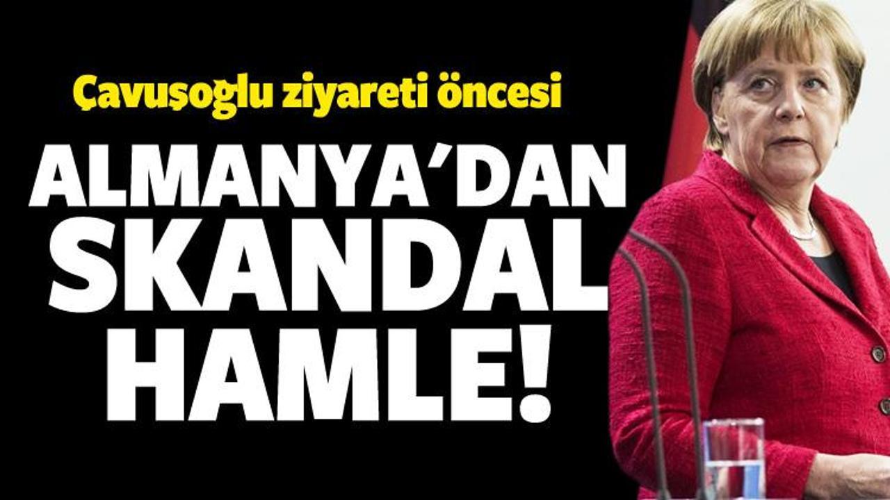 Almanya'dan skandal hamle!