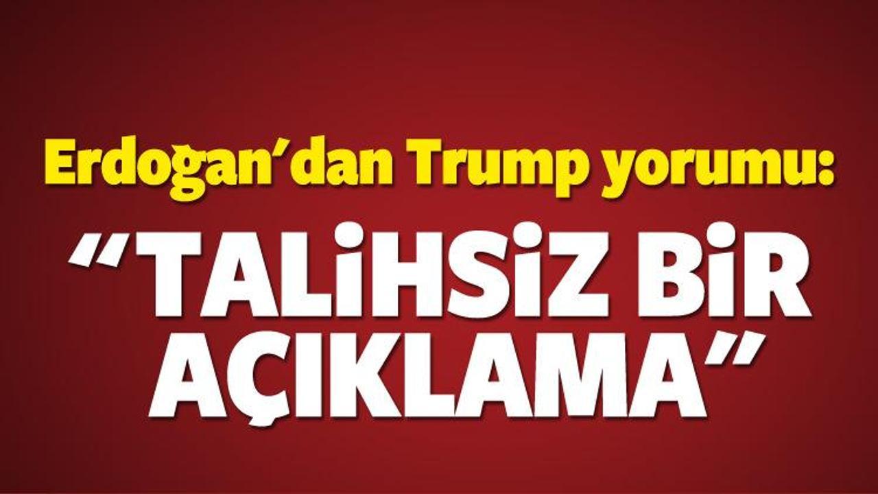 Erdoğan: Trump'ın o sözleri talihsizlik
