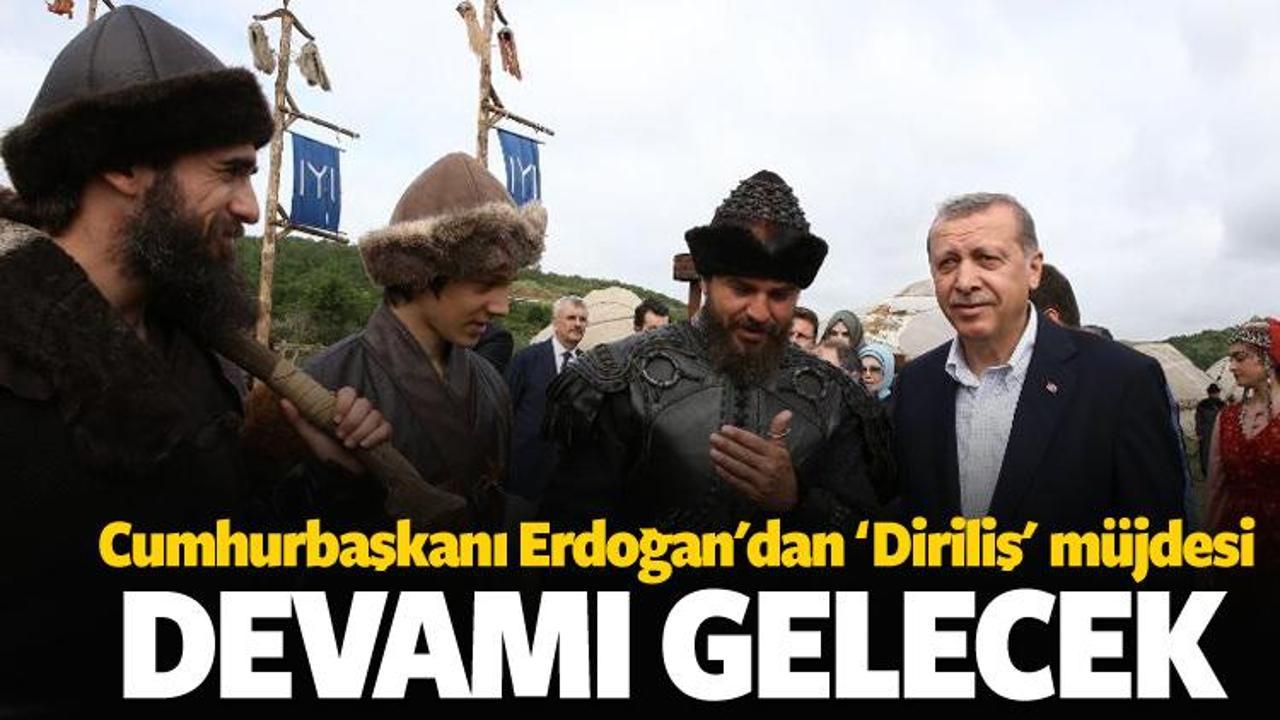 Erdoğan'dan 'Diriliş Ertuğrul' müjdesi