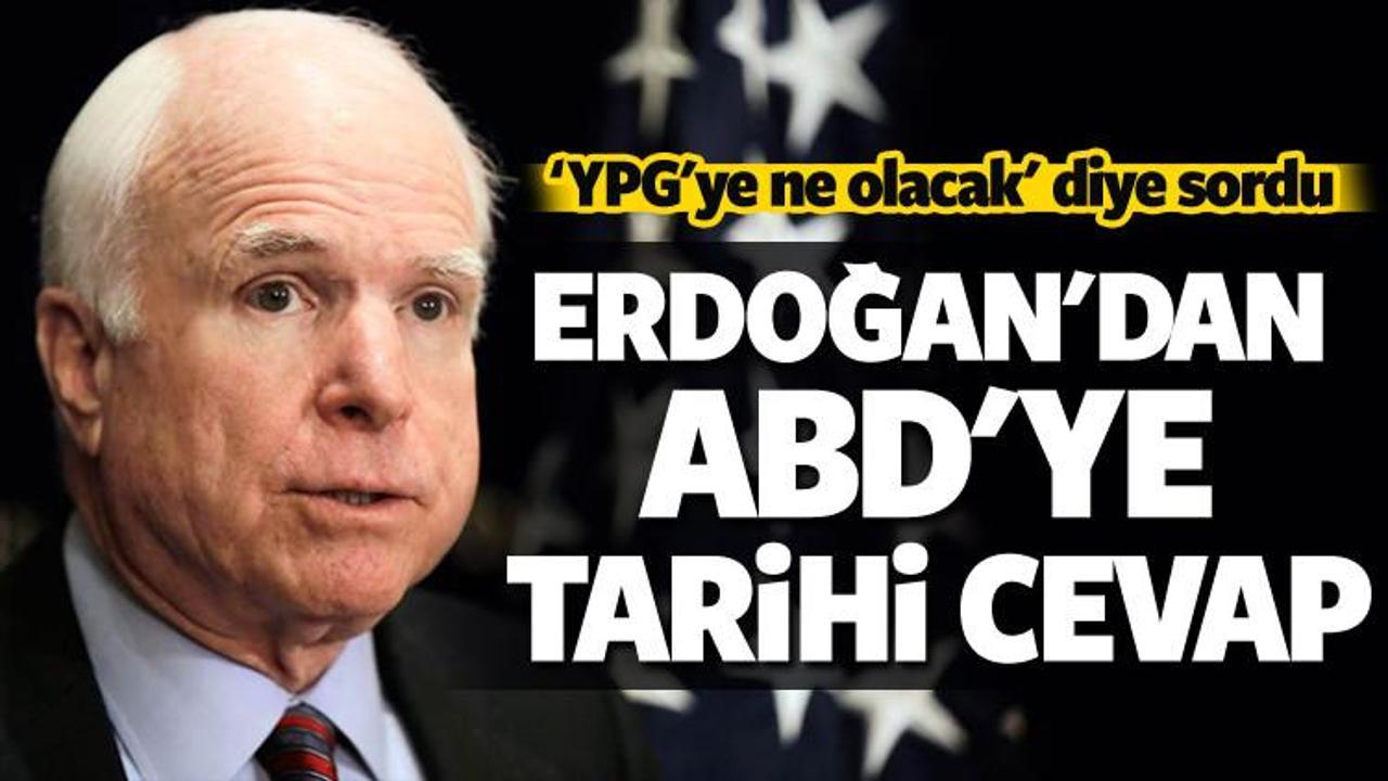 Erdoğan'dan senatör McCain'e YPG cevabı