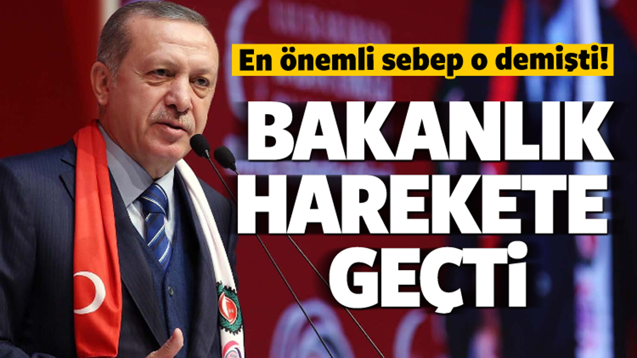 En önemli sebep o demişti! Harekete geçildi