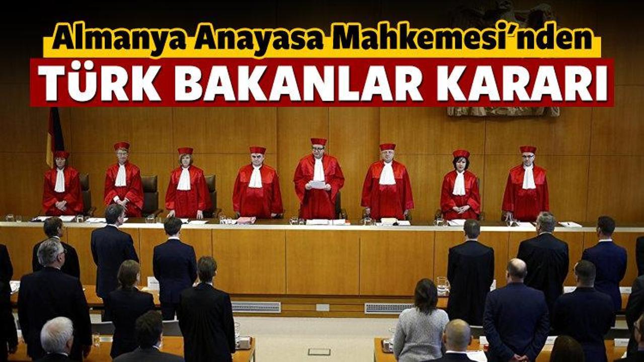 Alman AYM'sinden Türk Bakanlar kararı