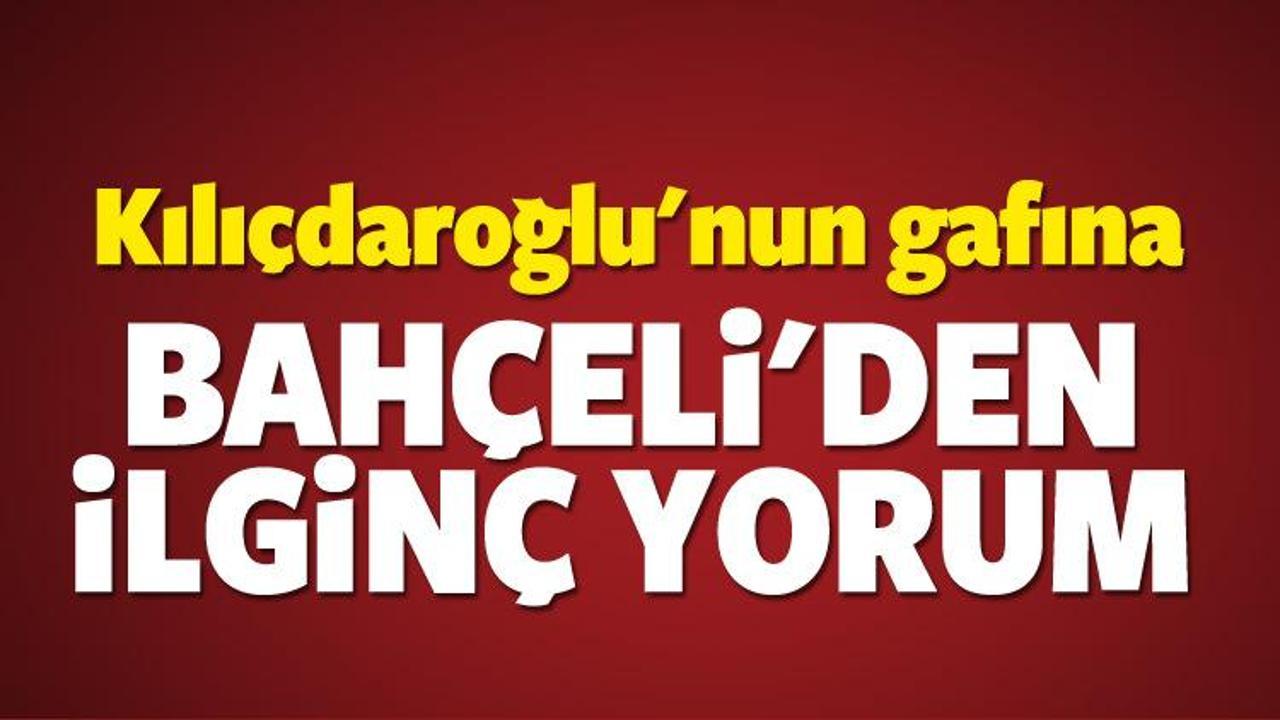 Bahçeli'den Kılıçdaroğlu'nun gafına sert gönderme!