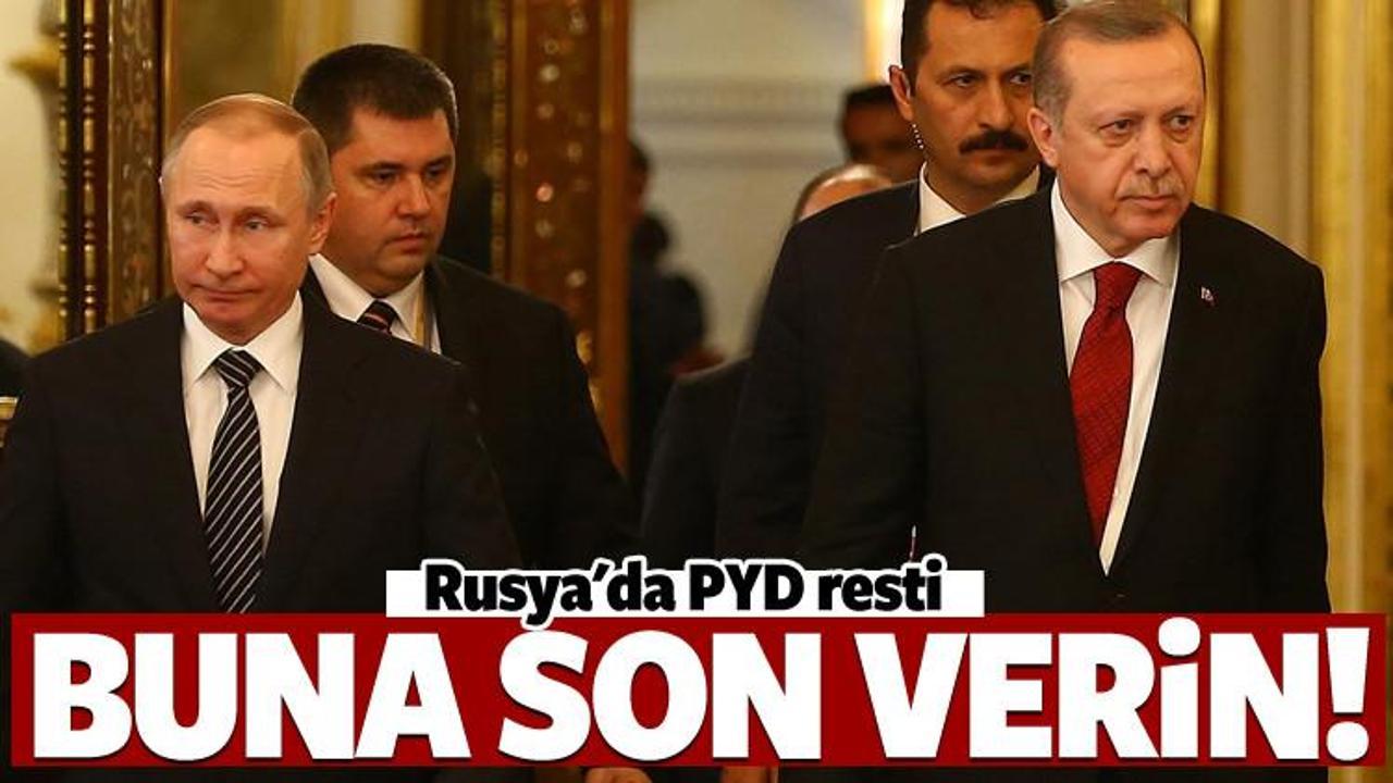 Erdoğan'dan Rusya'da PYD resti! Son verin...