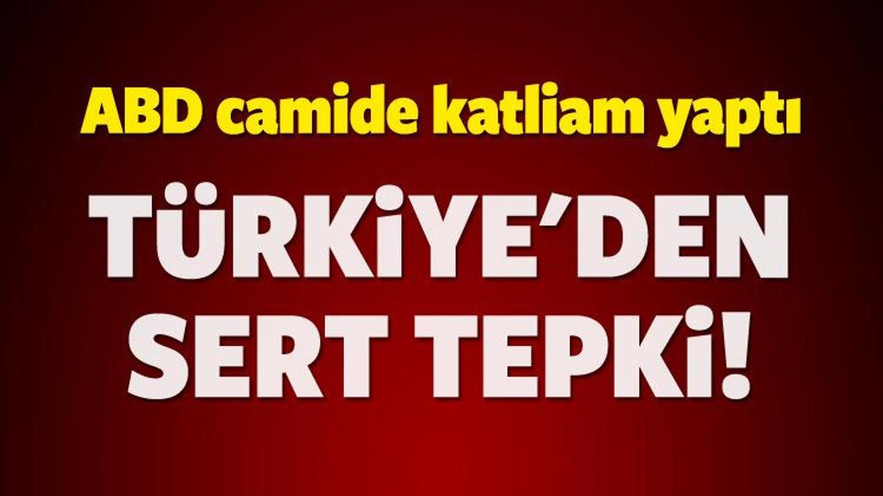 ABD katliamına Türkiye'den sert tepki!