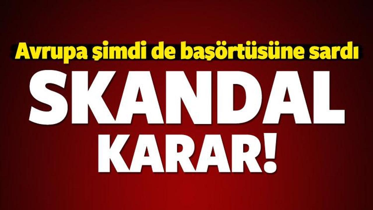 Avrupa Adalet Divanı'ndan başörtüsü kararı!