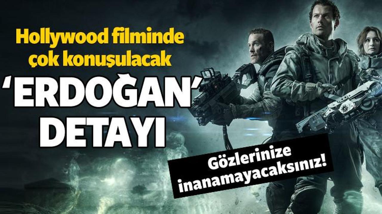 Hollywood filminde akıl almaz 'Erdoğan' detayı