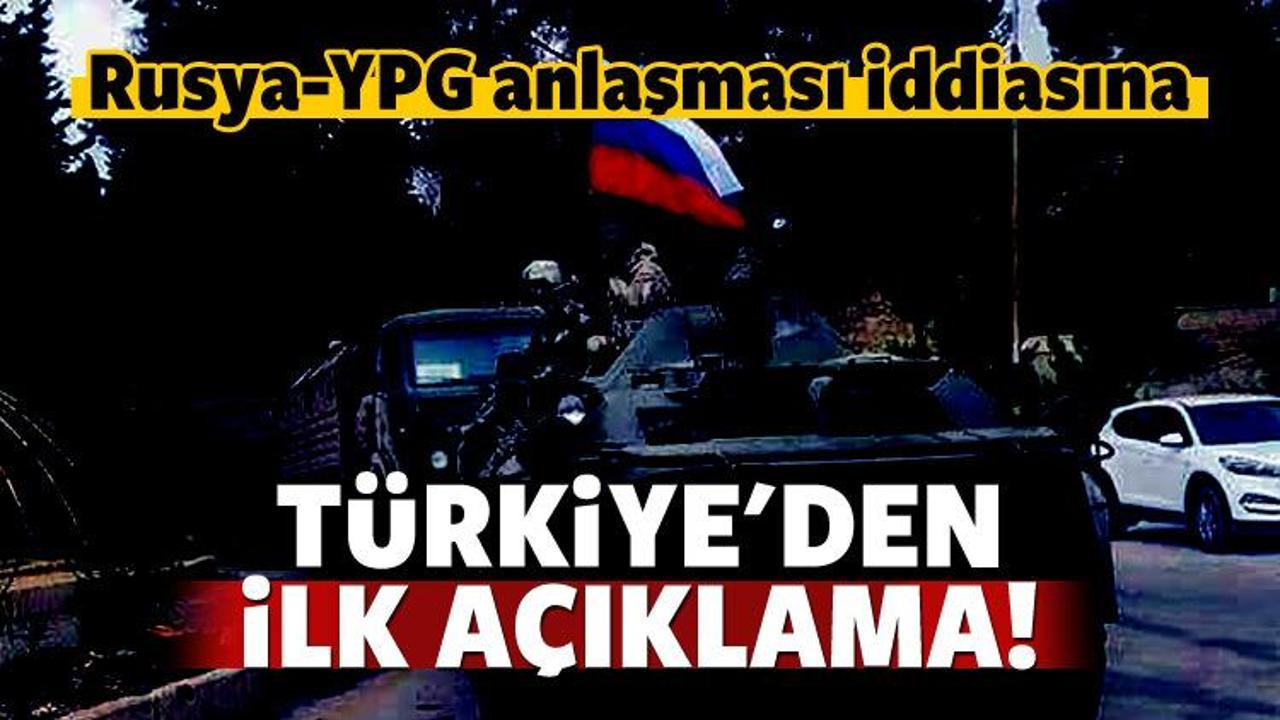 Rusya-YPG iddiasına Ankara'dan ilk açıklama