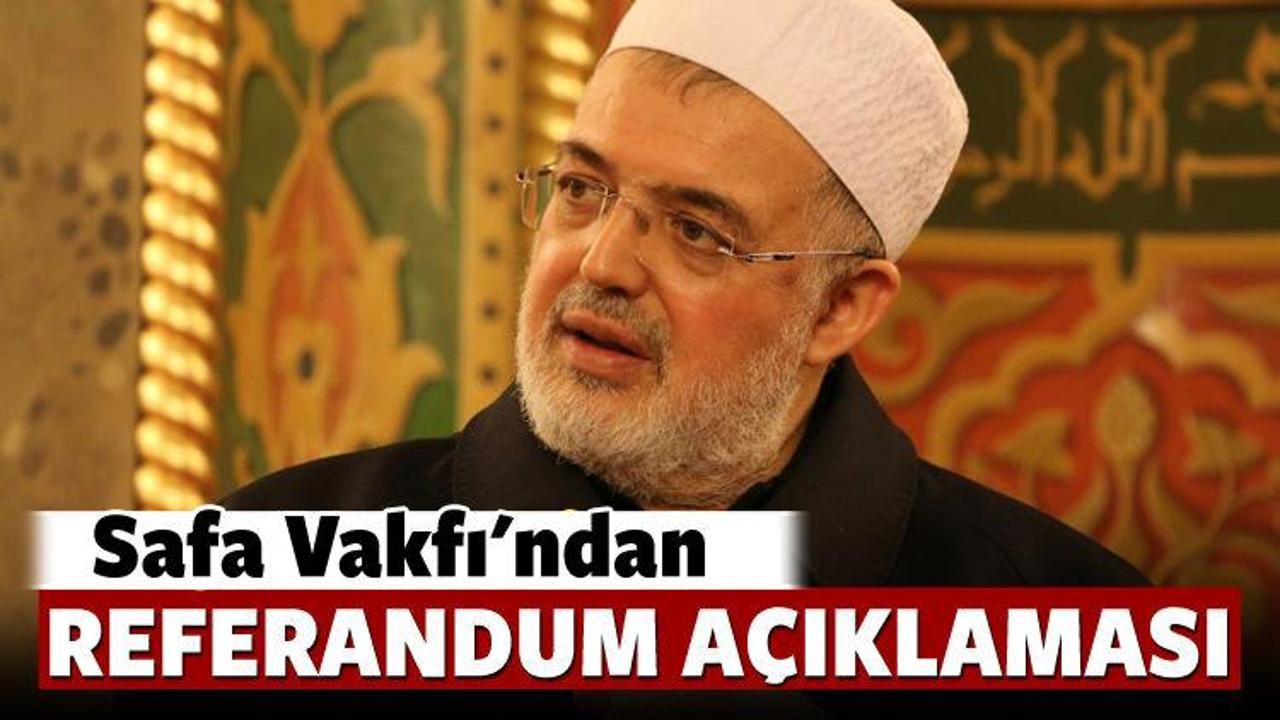 Safa Vakfından referandum açıklaması