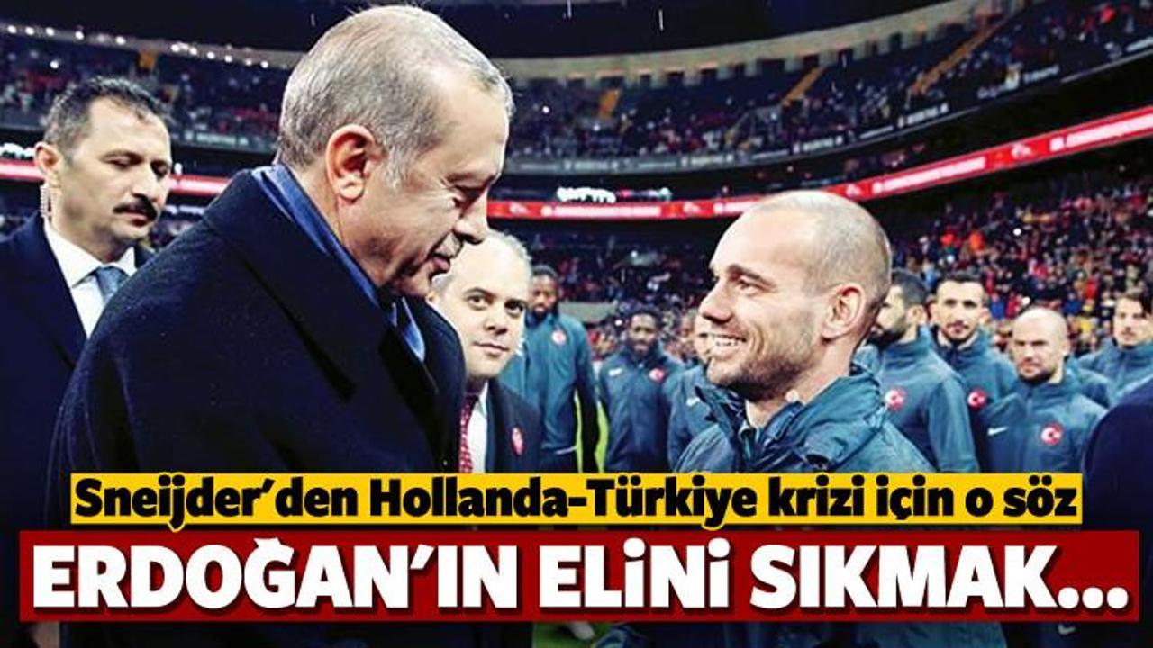 Sneijder'den Hollanda - Türkiye krizi için o söz..