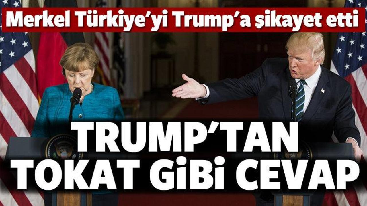 Trump'tan Merkel'e Türkiye dersi