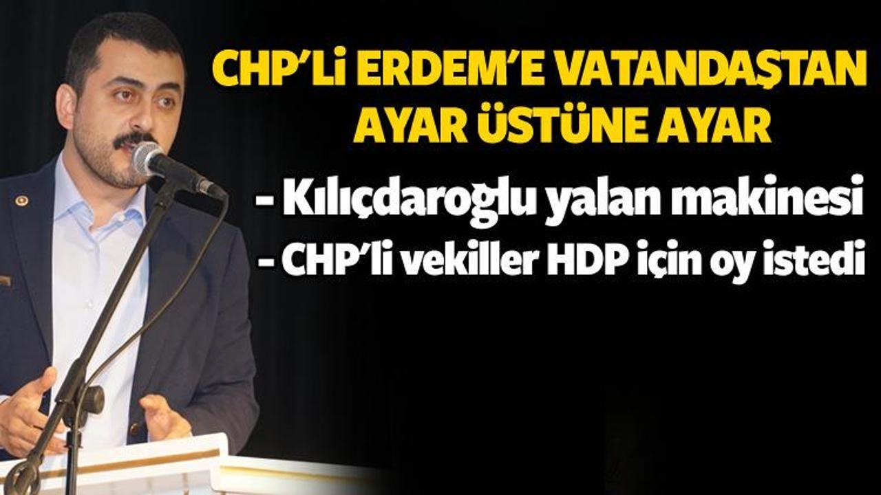 CHP'li Erdem'e tepki! Kılıçdaroğlu yalan makinesi