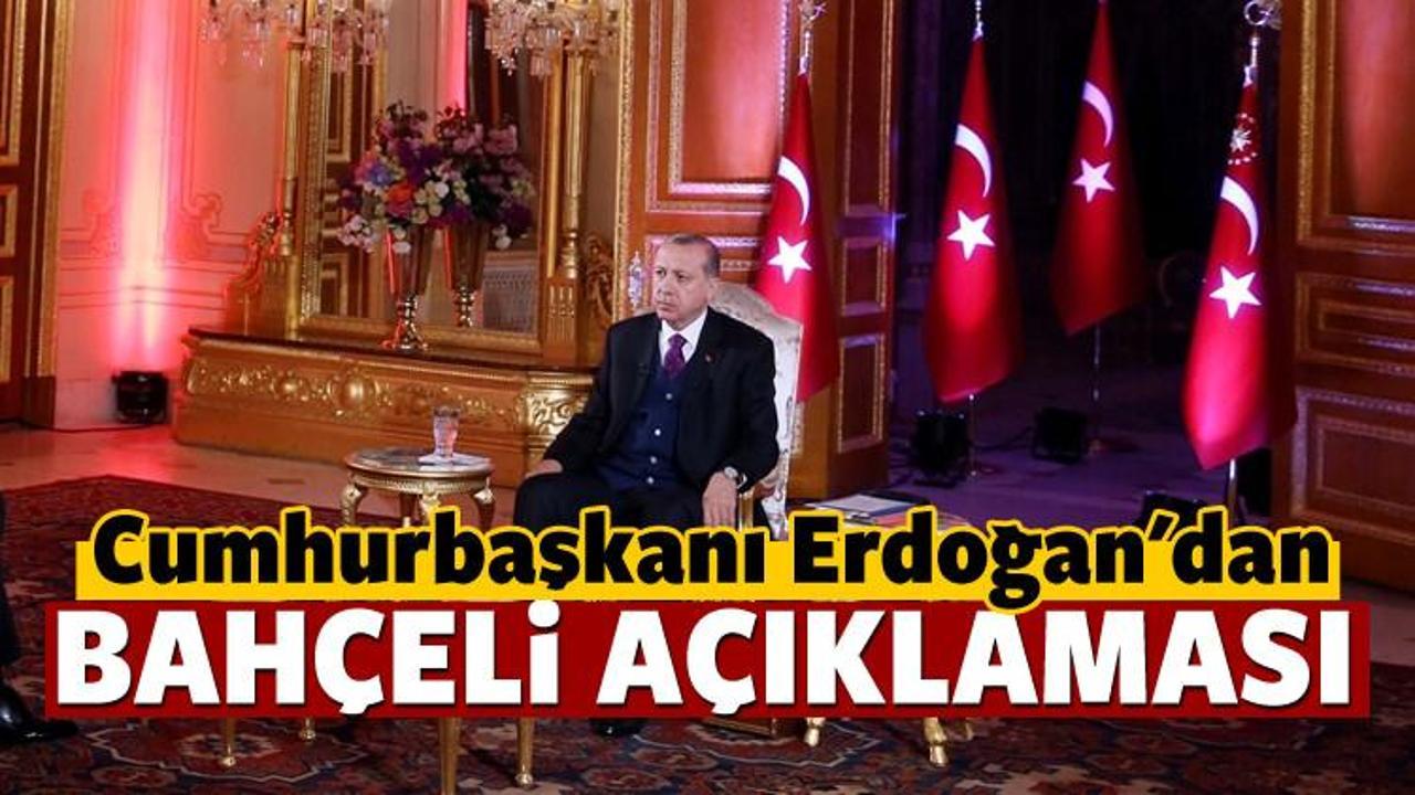 Cumhurbaşkanı Erdoğan'dan Bahçeli yorumu