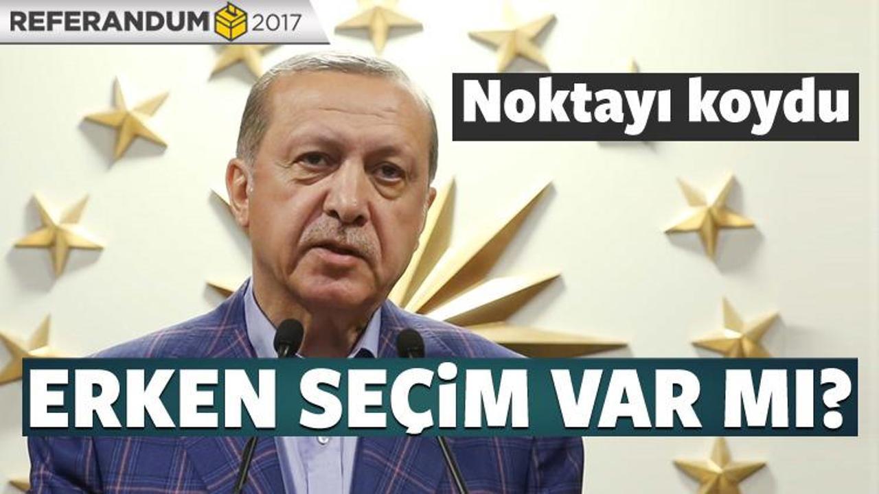Erdoğan'dan erken seçim ve idam açıklaması