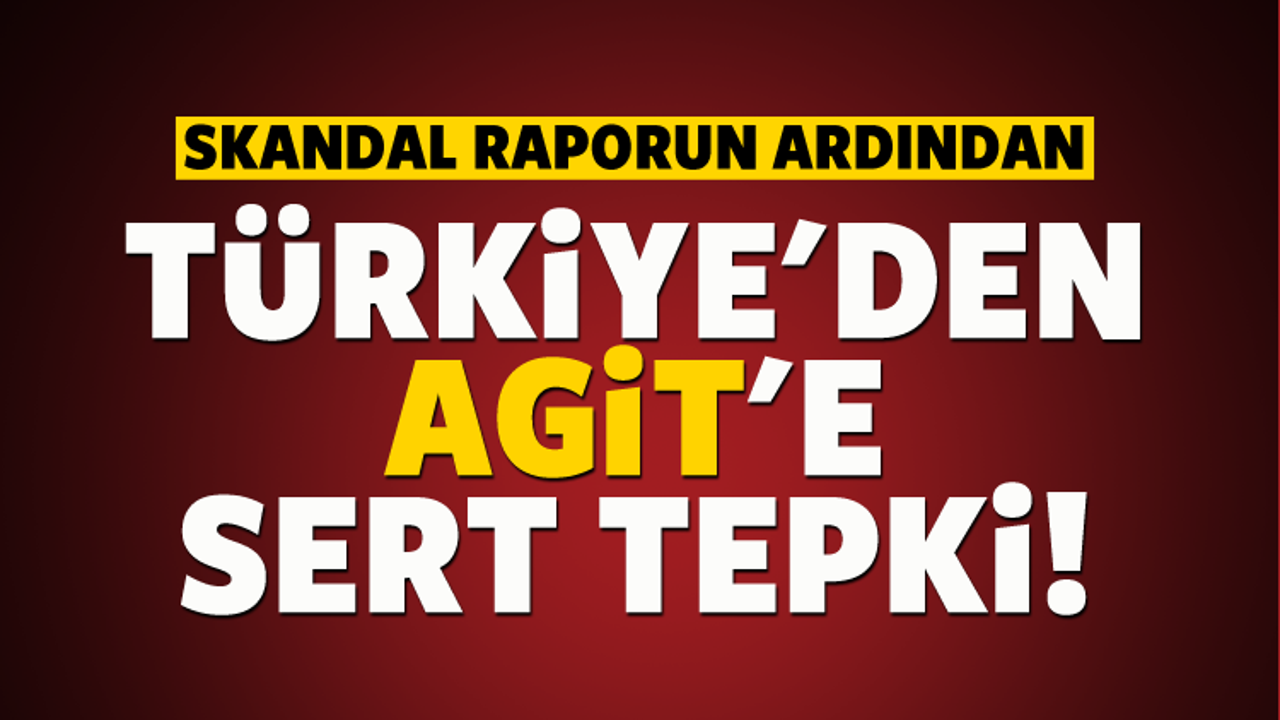 T&uuml;rkiye'den AGİT'e &ccedil;ok sert tepki!