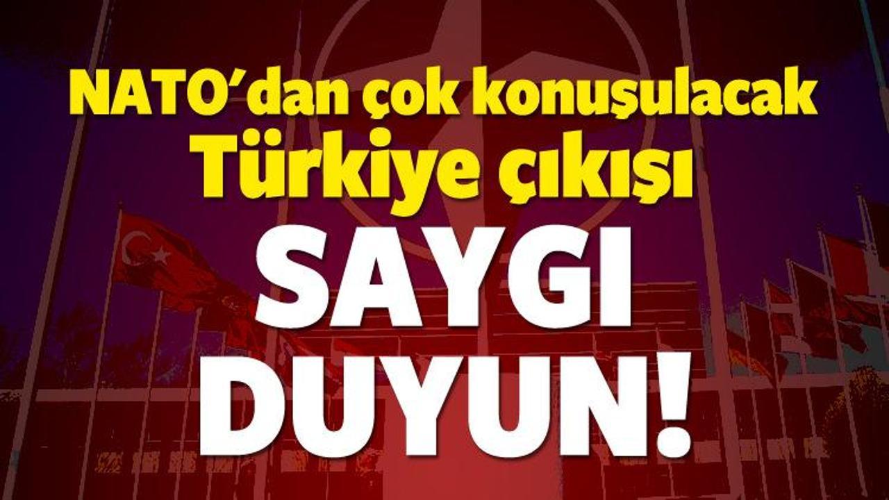 NATO'dan Türkiye açıklaması! Saygı duyun!