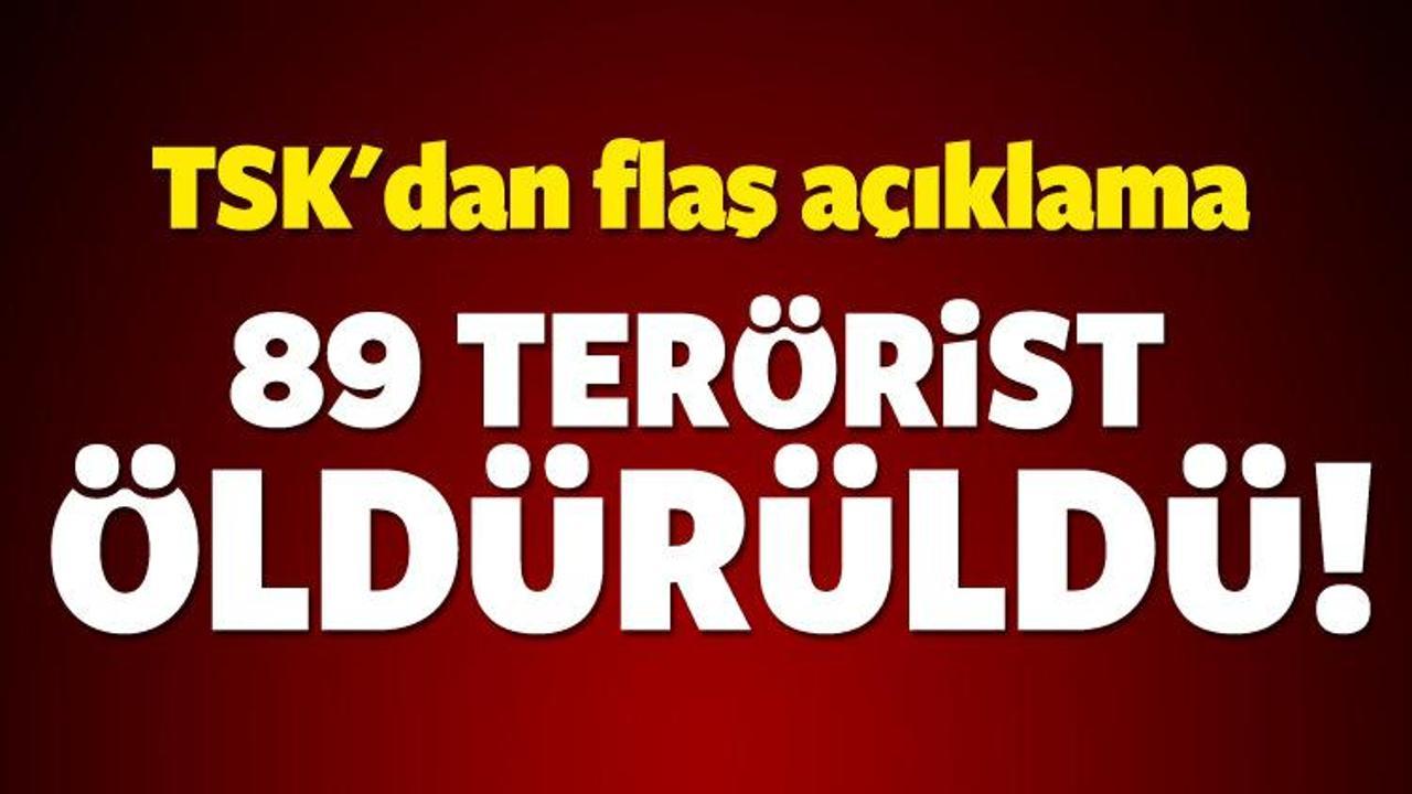 TSK flaş ge&ccedil;ti! 89 ter&ouml;rist &ouml;ld&uuml;r&uuml;ld&uuml;