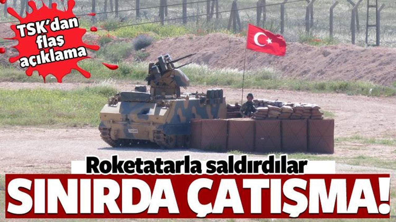 YPG, sınır karakoluna saldırdı! TSK'dan açıklama