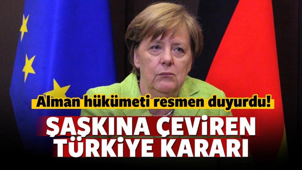 Alman hükümetinden Türkiye kararı