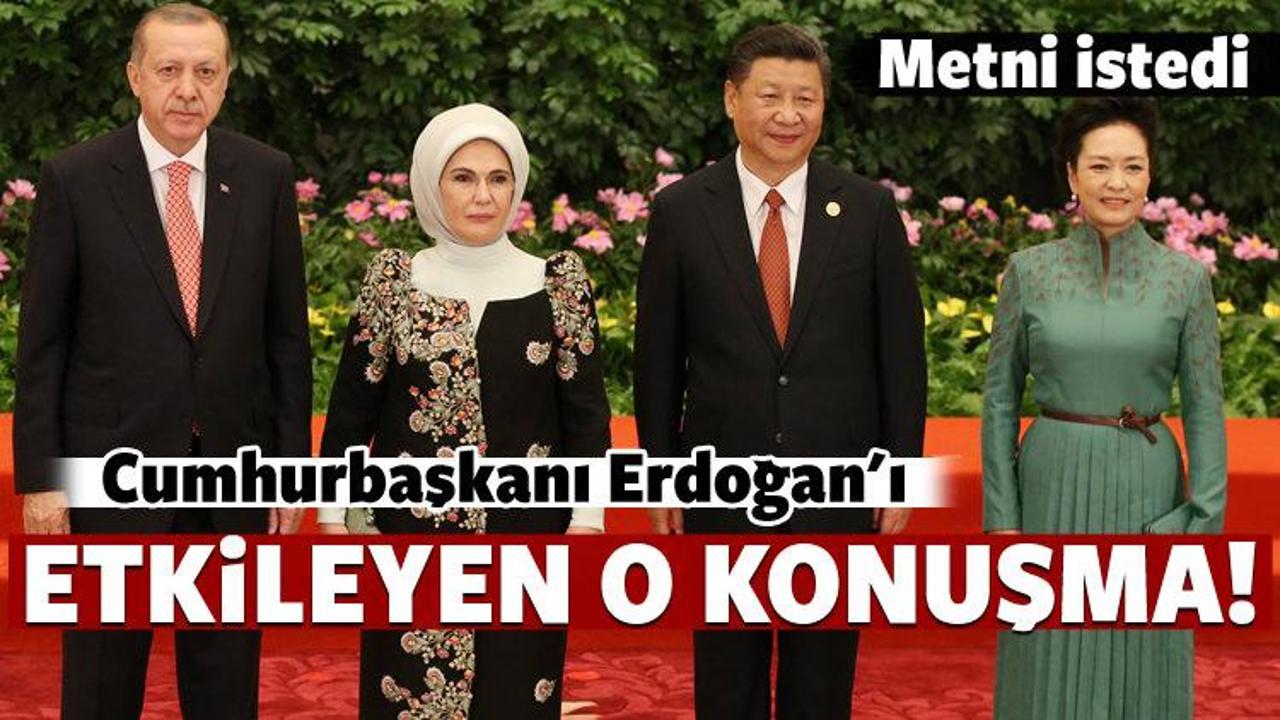 Erdoğan'ı etkileyen o konuşma